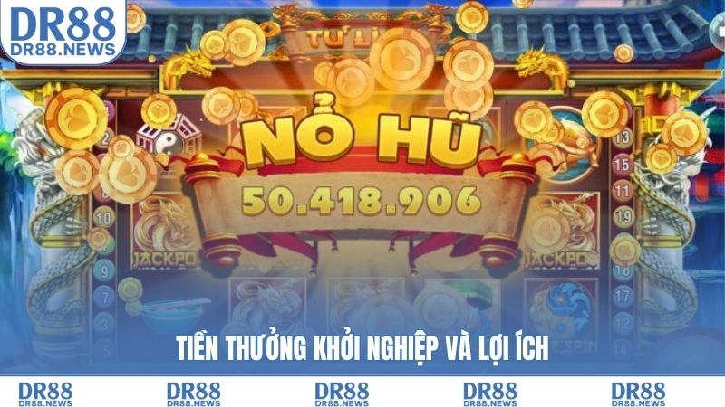 Tiền thưởng khởi nghiệp và lợi ích